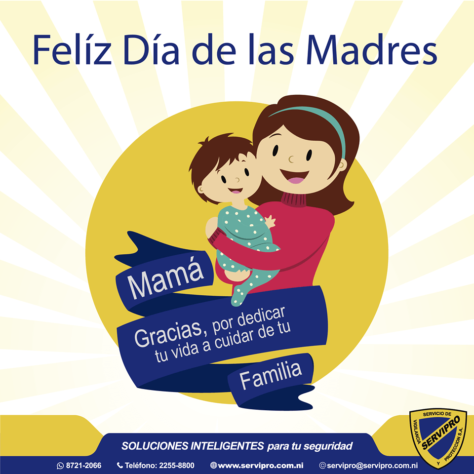 ❤️Feliz day to all the mothers Nicaraguans! ❤️🎊💪👏 the family Servipro wishes you